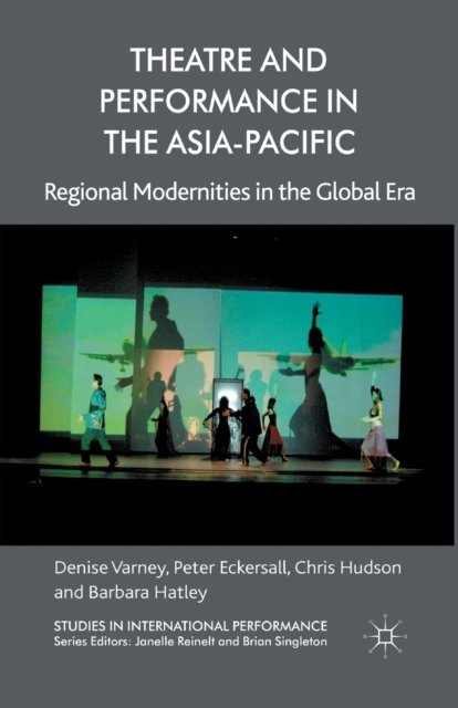 Theatre and Performance in the Asia-Pacific