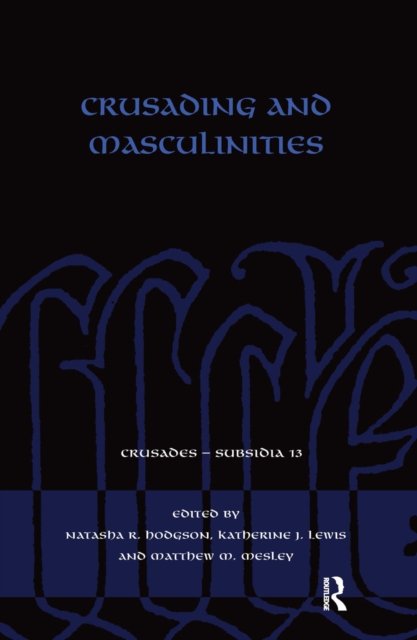 Crusading and Masculinities