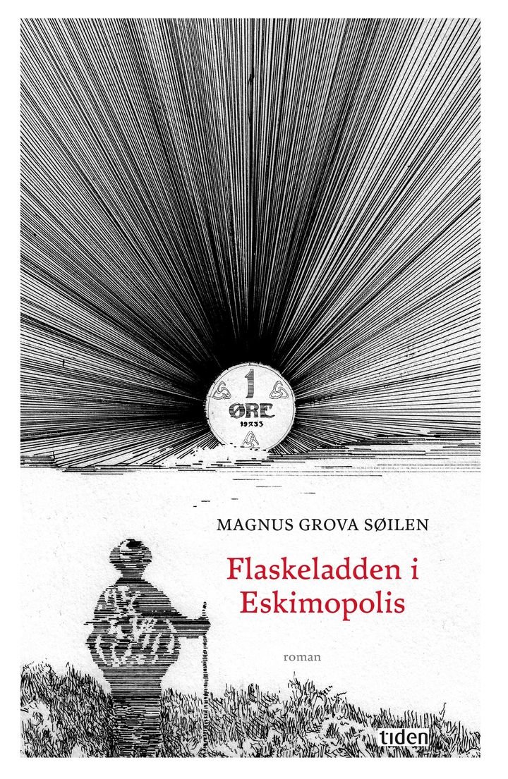 Flaskeladden i Eskimopolis - roman