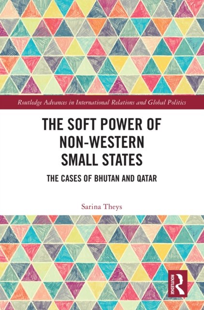 The Soft Power of Non-Western Small States