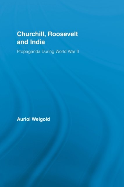Churchill, Roosevelt and India