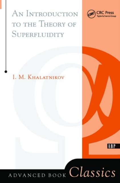 An Introduction To The Theory Of Superfluidity
