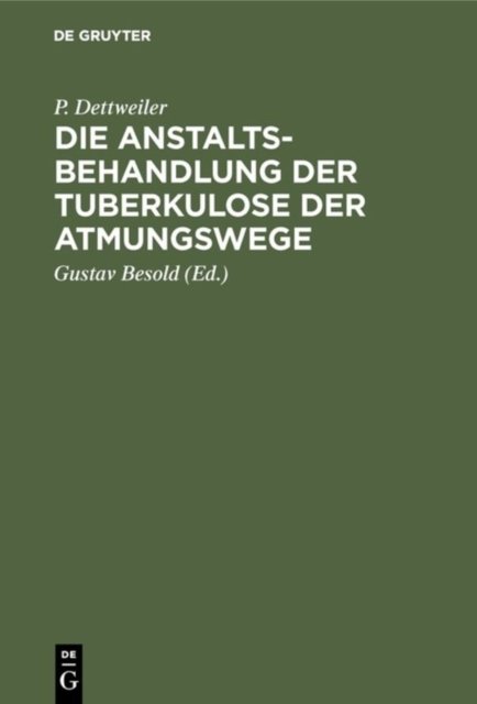 Anstaltsbehandlung der Tuberkulose der Atmungswege