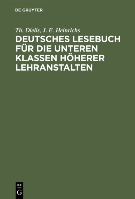 Deutsches Lesebuch Fur Die Unteren Klassen Hoherer Lehranstalten