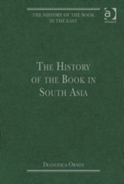 The History of the Book in South Asia