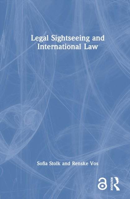 Legal Sightseeing and International Law