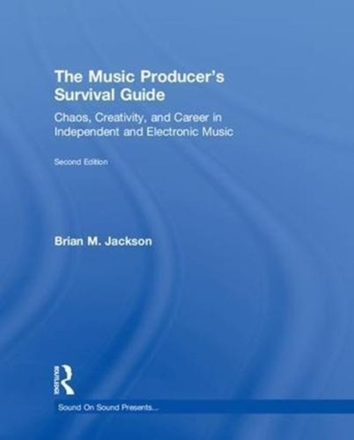 The Music Producer’s Survival Guide
