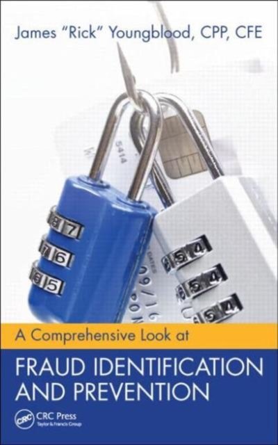 A Comprehensive Look at Fraud Identification and Prevention