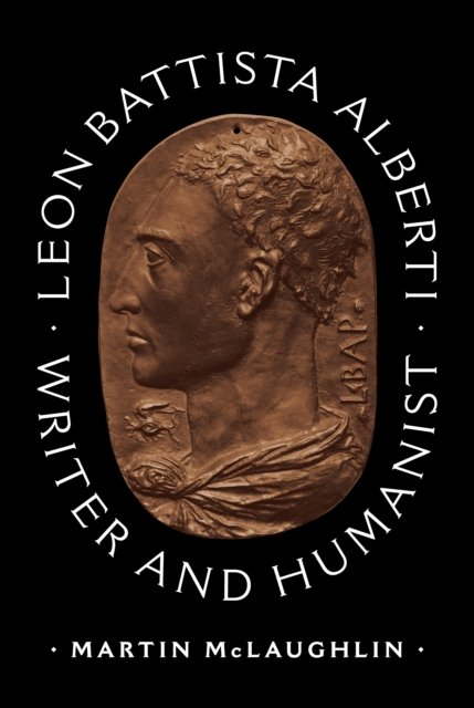 Leon Battista Alberti – Writer and Humanist