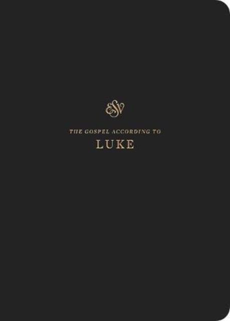 ESV Scripture Journal – Luke (Paperback)