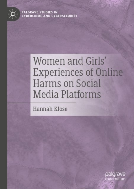 Women and Girls’ Experiences of Online Harms on Social Media Platforms