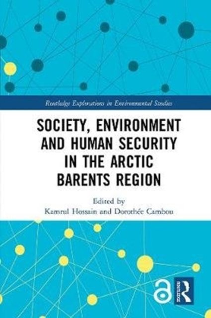 Society, Environment and Human Security in the Arctic Barents Region