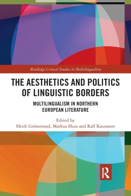 The Aesthetics and Politics of Linguistic Borders