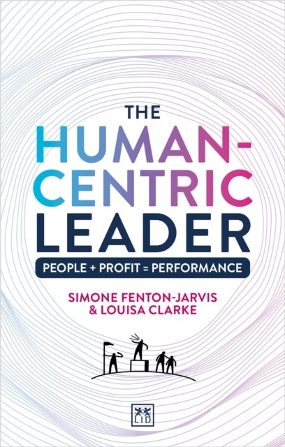 The Human-Centric Leader