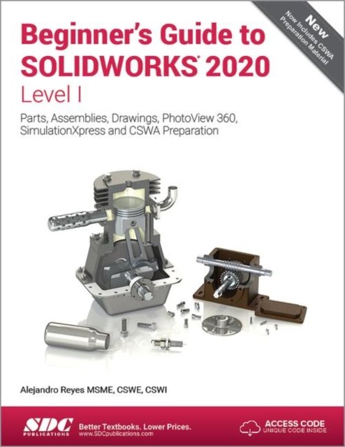 Beginner''s Guide to SOLIDWORKS 2020 - Level I