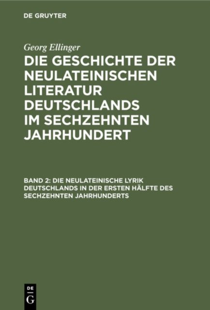neulateinische Lyrik Deutschlands in der ersten Hälfte des sechzehnten Jahrhunderts