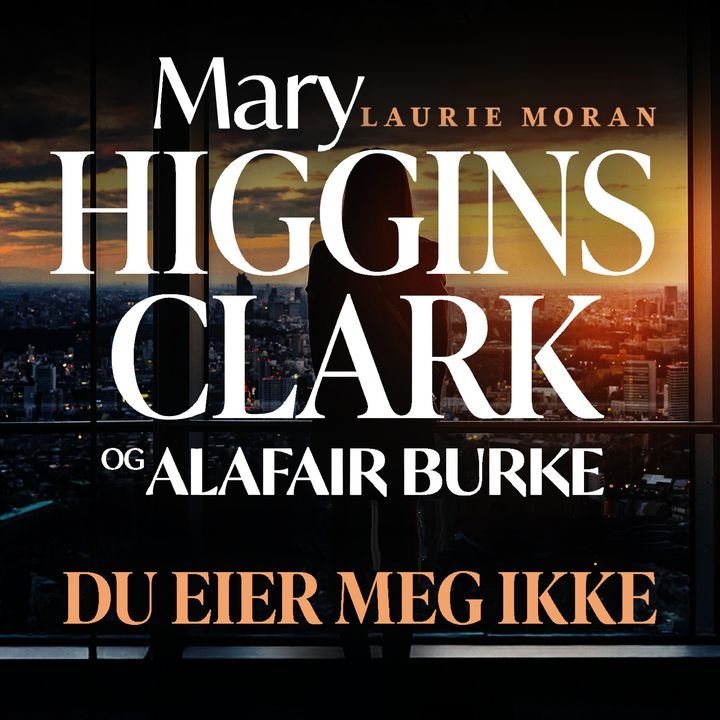 Du eier meg ikke