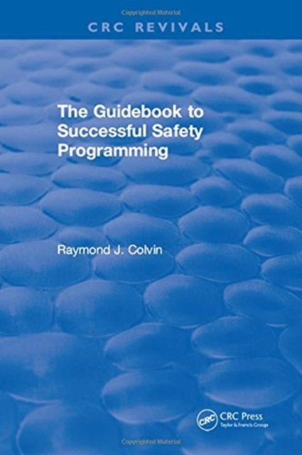 The Guidebook to Successful Safety Programming