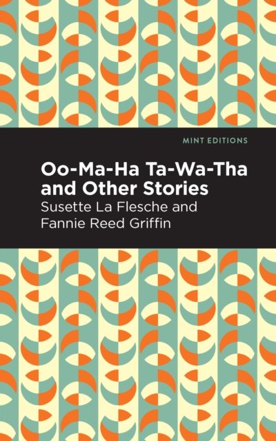 Oo-ma-ha-ta-wa-tha and Other Stories