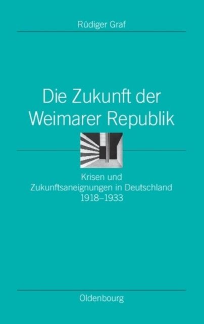 Zukunft der Weimarer Republik