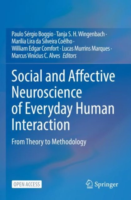 Social and Affective Neuroscience of Everyday Human Interaction