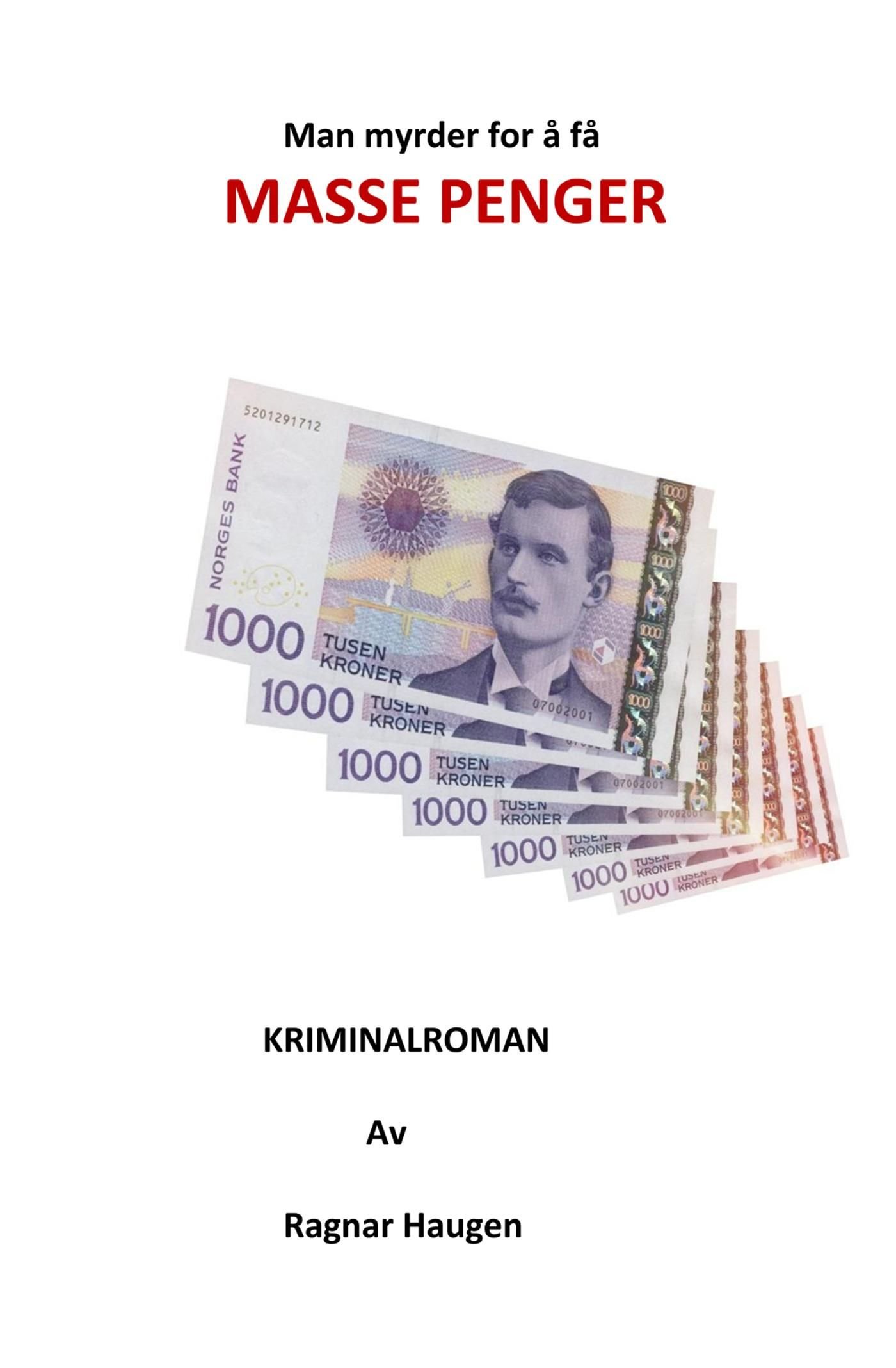 Man myrder for å få masse penger - kriminalroman