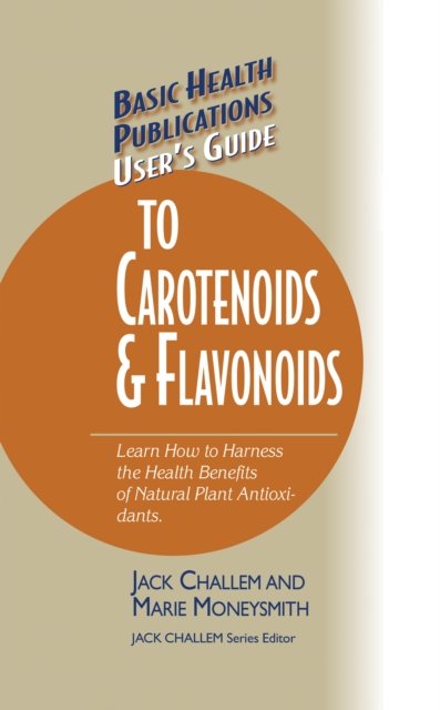 User''s Guide to Carotenoids & Flavonoids
