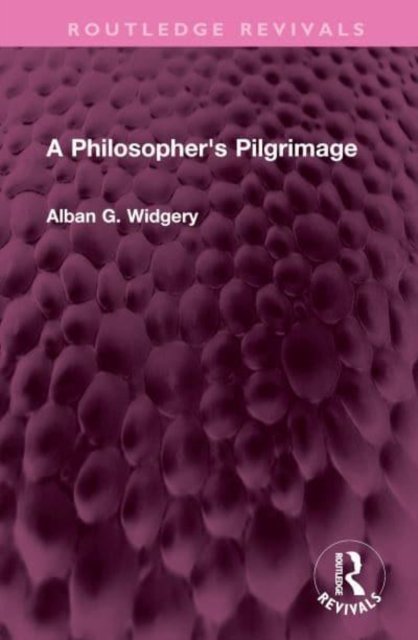 A Philosopher''s Pilgrimage
