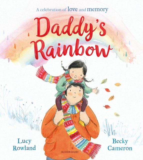 Daddy''s Rainbow