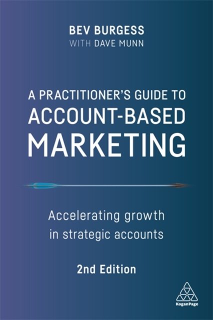 Practitioner''s Guide to Account-Based Marketing