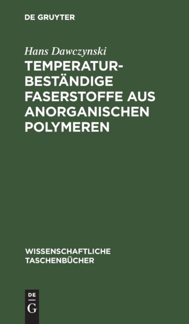 Temperaturbestandige Faserstoffe Aus Anorganischen Polymeren