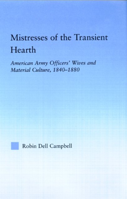 Mistresses of the Transient Hearth