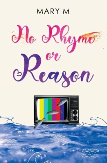 No Rhyme Or Reason