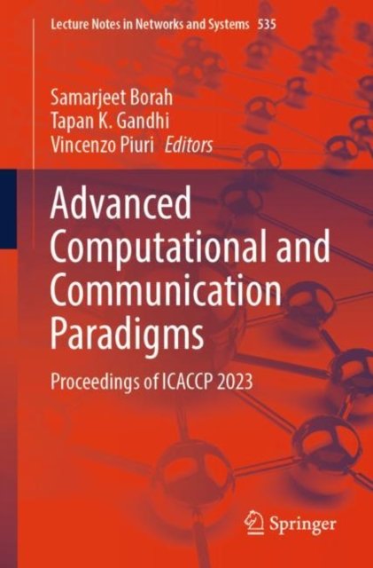 Advanced Computational and Communication Paradigms