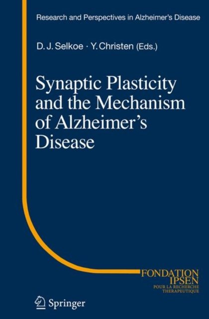 Synaptic Plasticity and the Mechanism of Alzheimer''s Disease