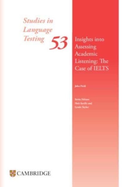 Insights into Assessing Academic Listening