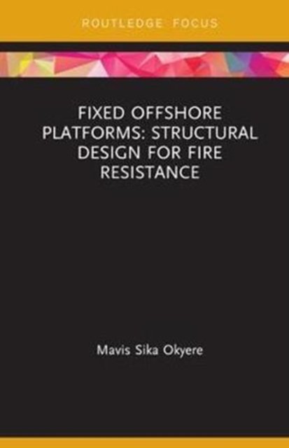 Fixed Offshore Platforms