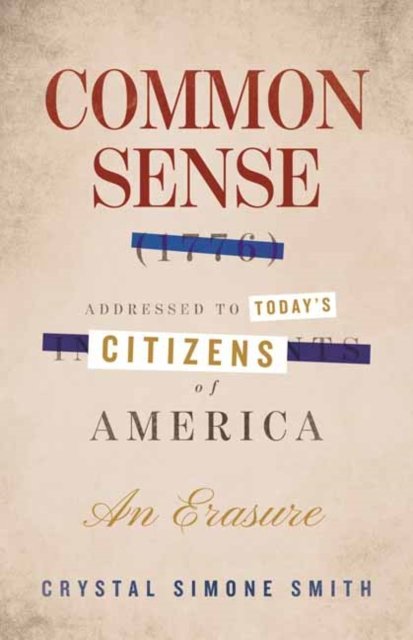 Common Sense (1776), Addressed to Today''s Citizens of America