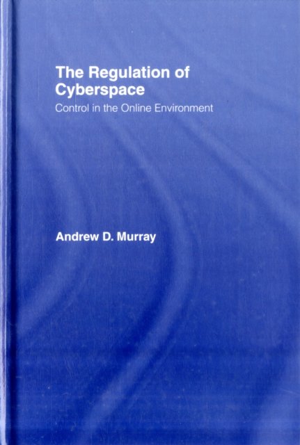 The Regulation of Cyberspace
