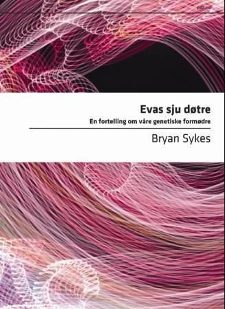 Evas sju døtre - en fortelling om våre genetiske formødre