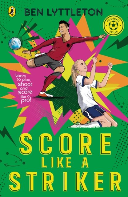 Score Like a Striker