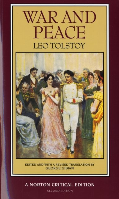 War and Peace – A Norton Critical Edition