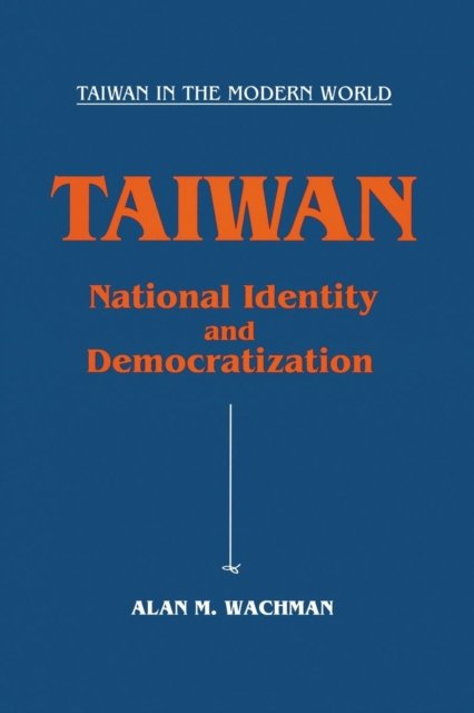 Taiwan - National Identity and Democratization