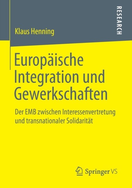 Europaische Integration und Gewerkschaften