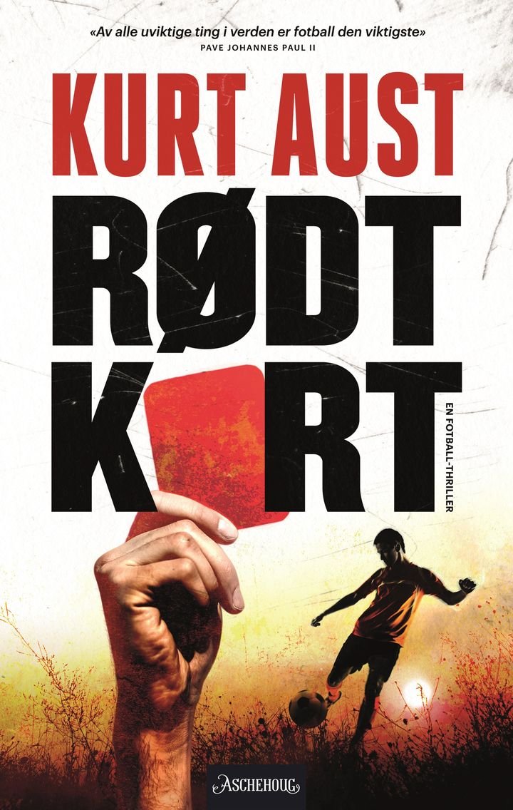 Rødt kort - thriller : (med fotball- og kulturquiz)