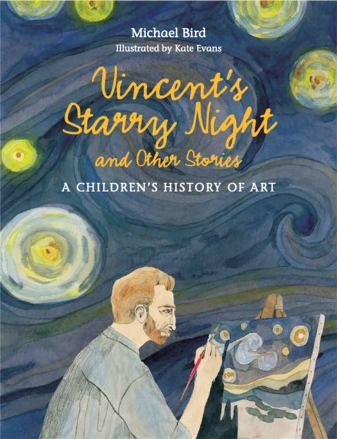 Vincent''s Starry Night and Other Stories