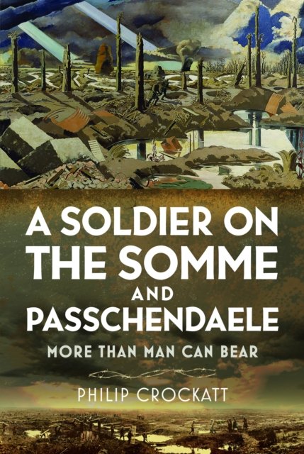 Soldier on the Somme and Passchendaele