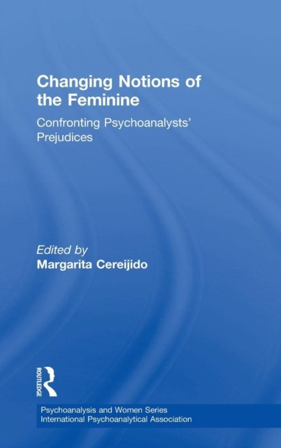 Changing Notions of the Feminine