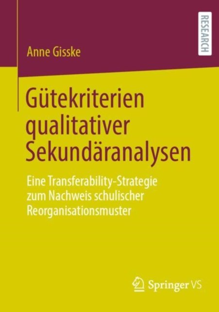 Gutekriterien qualitativer Sekundaranalysen
