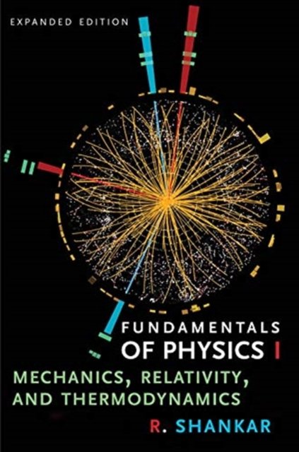 Fundamentals of Physics I – Mechanics, Relativity, and Thermodynamics